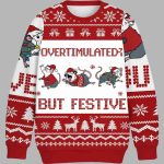 Overstimulated But Festive Possum Christmas Ugly Sweater
