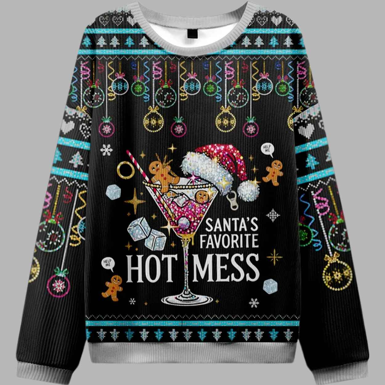 Santa’s Favorite Hot Mess Christmas Ugly Sweater 2 Santa's Favorite Hot Mess Christmas Ugly Sweater 2
