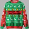 Sorry Im Late I Saw A Reindeer Ugly Christmas Sweater 2