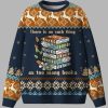 There Is No Such Thing As Too Many Books Ugly Christmas Sweater 1