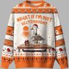 What If Im Not Silly Enough Ugly Christmas Sweater 1