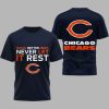 2025 Bears Good Better Best Never Let It Rest Shirt 2