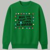 Deck the Halls And Not Your Co worker Shirt 3
