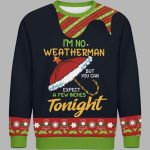 Expect a Few Inches Christmas Ugly Sweater