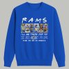 Rams Ill Be There For You Thank You For The Memories Shirt 3