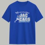 Welcome To The Show Jac Cags Shirt