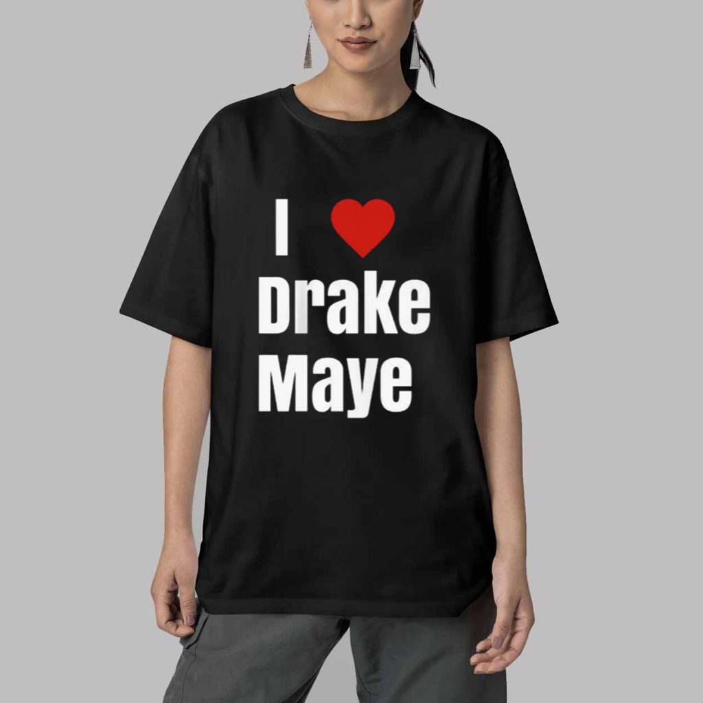 Will Campbell I Love Drake Maye Shirt 5