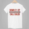 Da Bears Down 21 3 Call Caleb Shirt 1