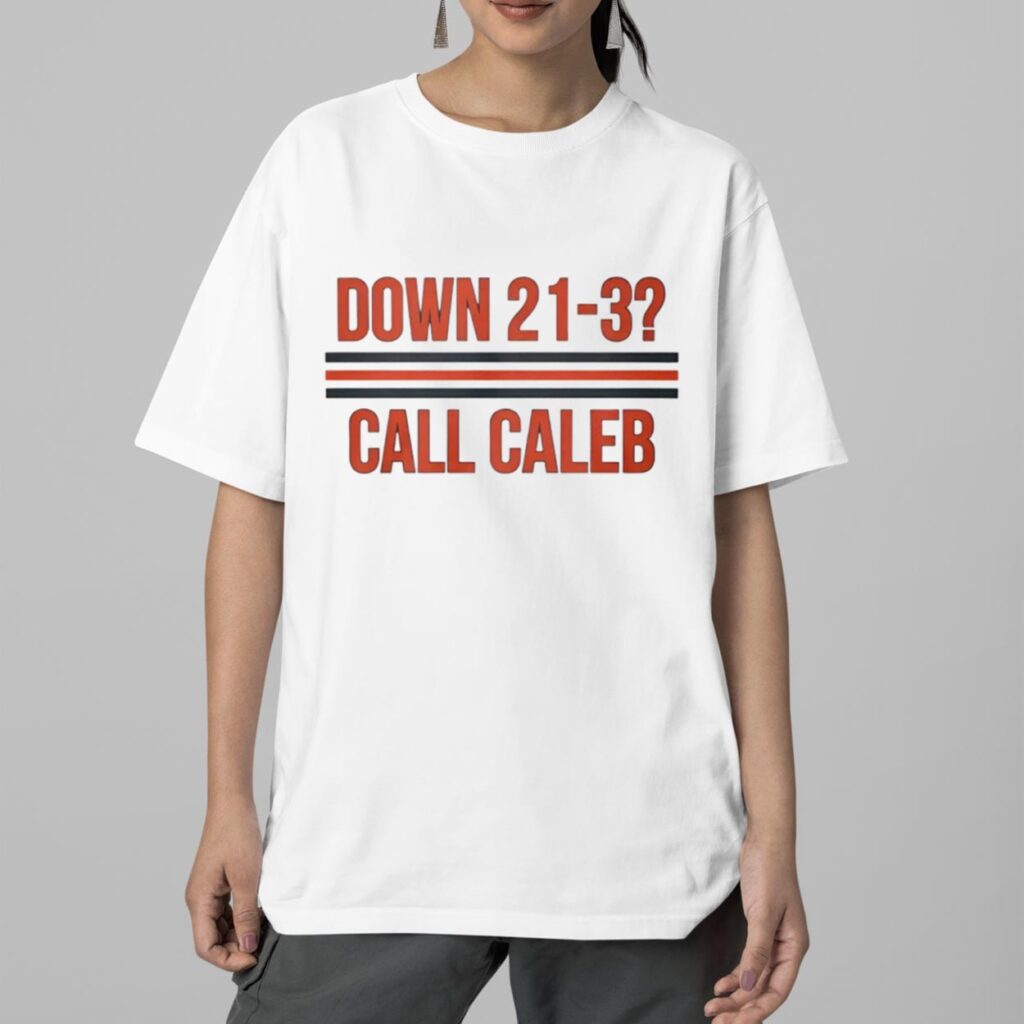 Da Bears Down 21 3 Call Caleb Shirt 2