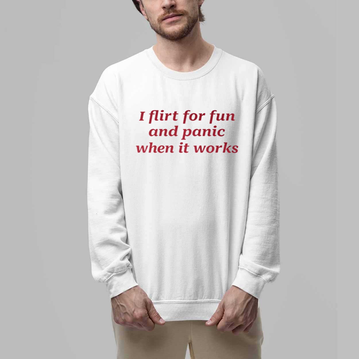 I Flirt For Fun And Panic When It Works Shirt 5 I Flirt For Fun And Panic When It Works Shirt 3