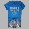 I Married Into This Seahawks Tee 5 I Married Into This Seahawks Tee 3