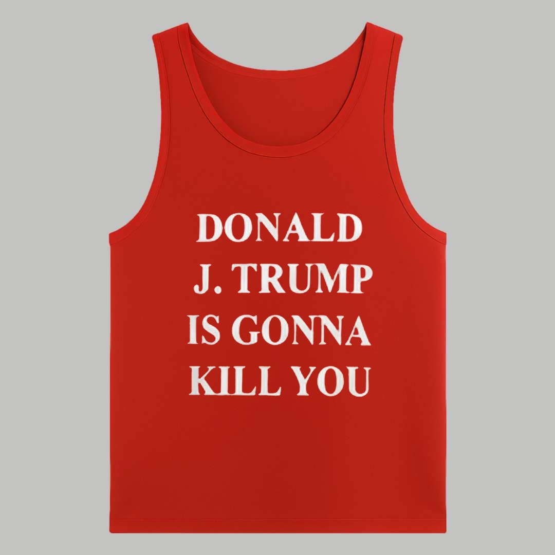 Jimmy Kimmel Donald Trump Is Gonna Kill You Shirt 4 Jimmy Kimmel Donald Trump Is Gonna Kill You Shirt 4