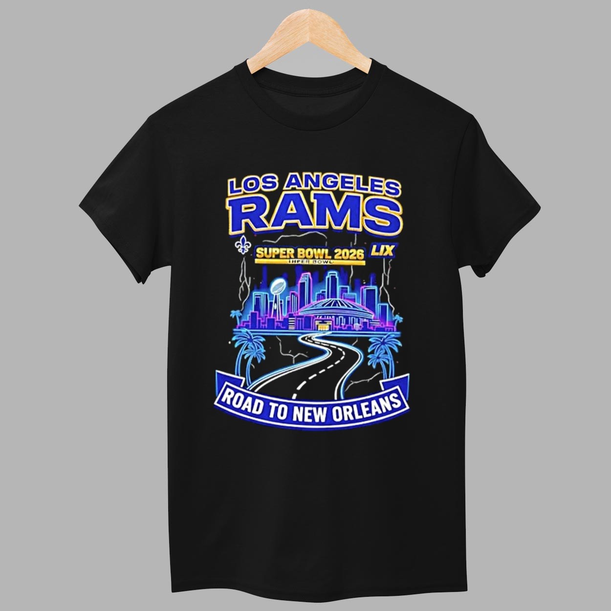 La Rams Road To New Orleans SB 2026 Fan Shirt 1 La Rams Road To New Orleans SB 2026 Fan Shirt 1