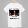 Mayor Jacob Frey Frey Get The Fuck Out Of Minneapolis Shirt 8 Mayor Jacob Frey Frey Get The Fuck Out Of Minneapolis Shirt 1