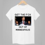 Mayor Jacob Frey Frey Get The Fuck Out Of Minneapolis Shirt