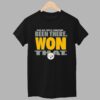 Steelers 2025 AFC North Champions Been There Won That Shirt 1