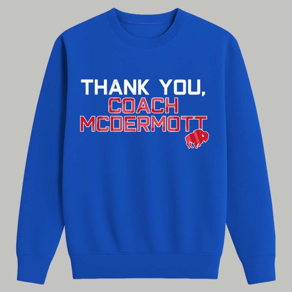Thank You Coach Mcdermott Bills Shirt 3