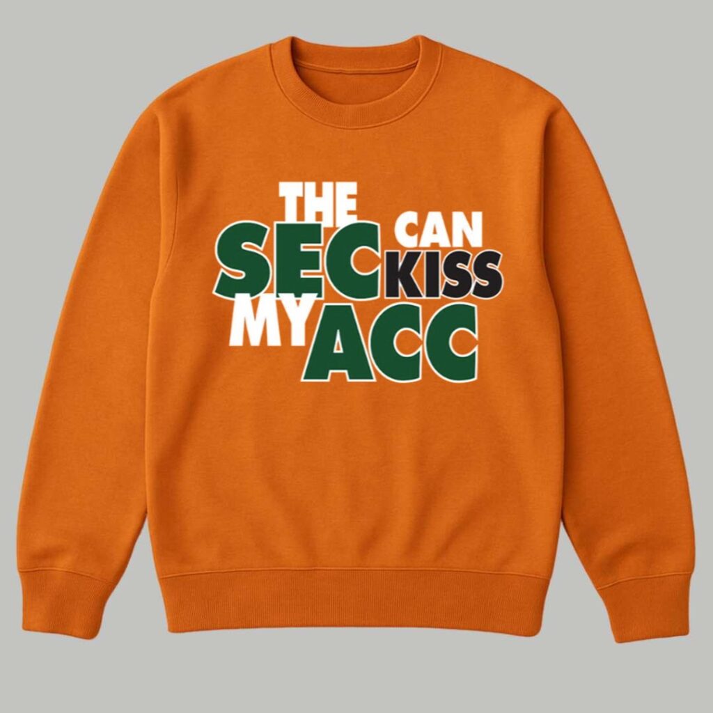 The Sec Can Kiss My Acc Shirt 3