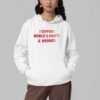 I Support Womens Right Wrong Shirt 5