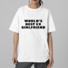 Worlds Best Ex Girlfriend Shirt 2