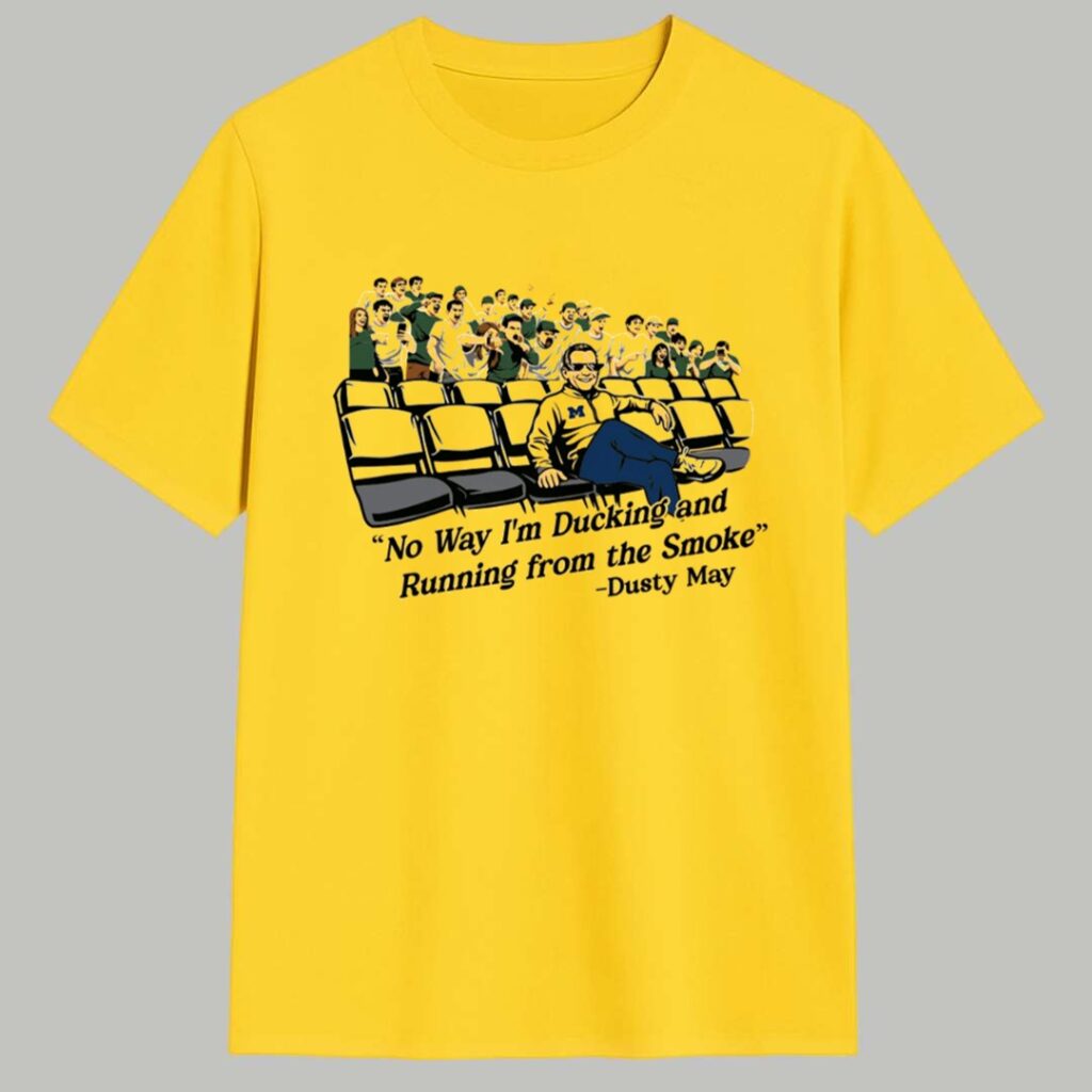 Yaxel Lendeborg Dusty May No Way I'm Ducking And Running From The Smoke Shirt 1