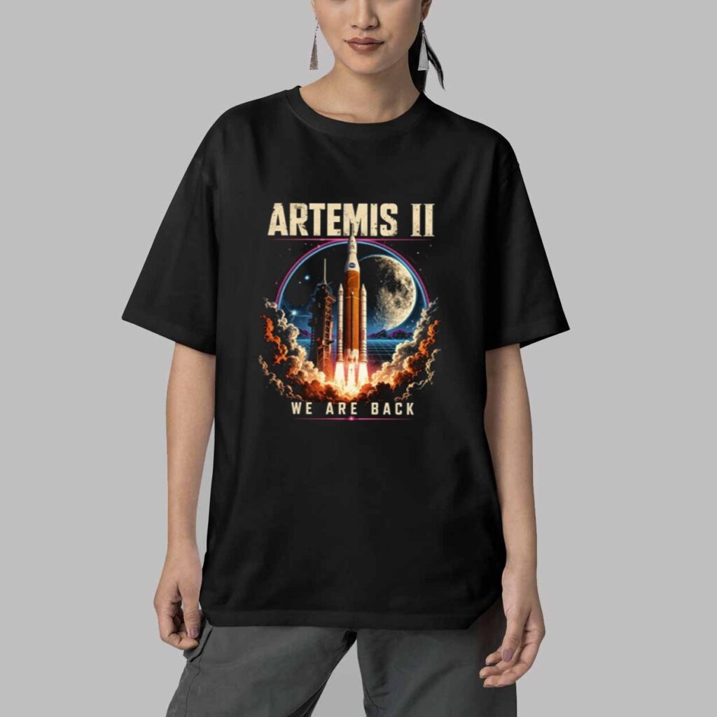 Artemis 2 We Are Back Shirt 5