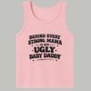 Behind Every Strong Mama Is Her Ugly Baby Daddy Shirt 4