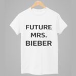 Future Mrs Bieber Shirt