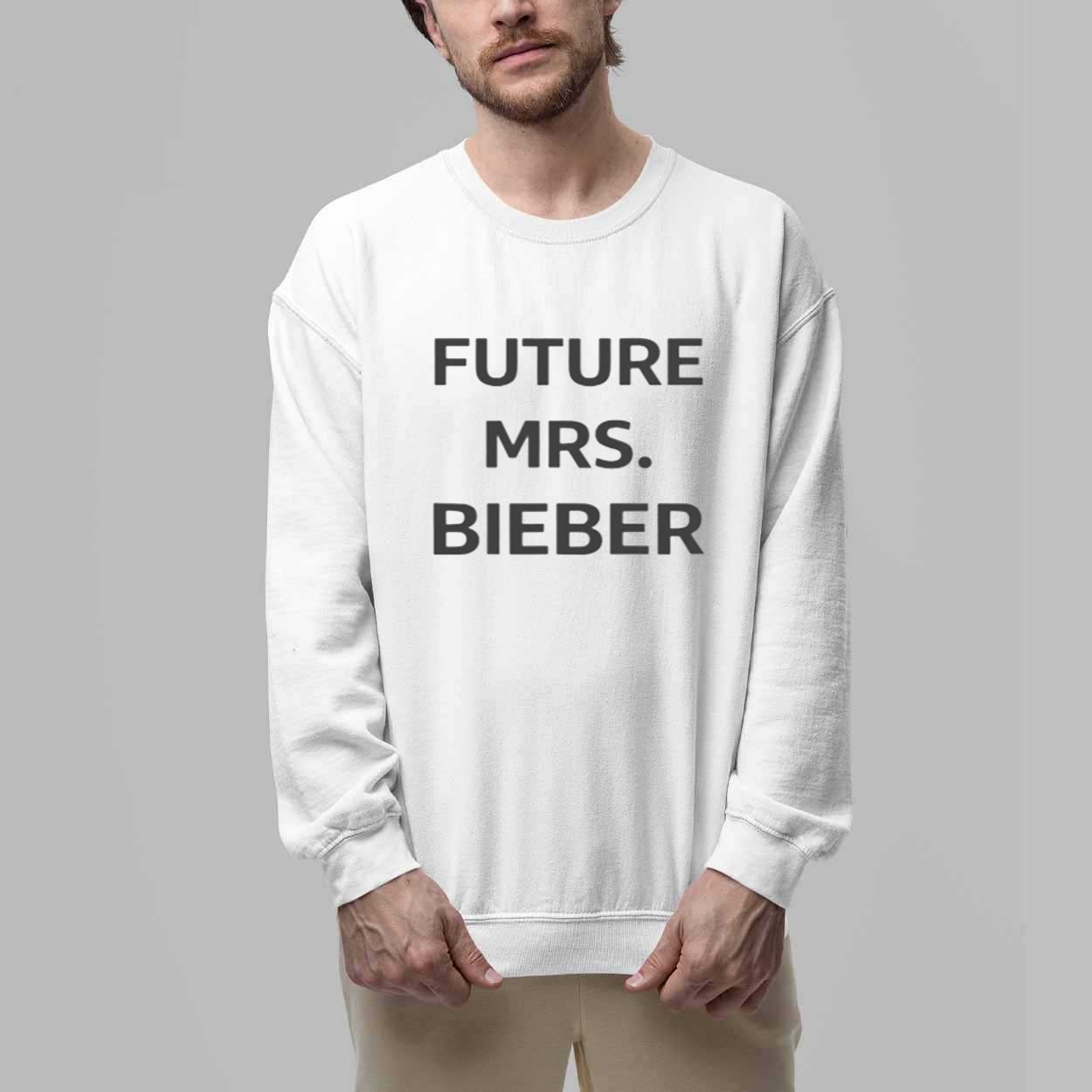 Future Mrs Bieber Shirt 3 Future Mrs Bieber Shirt 3