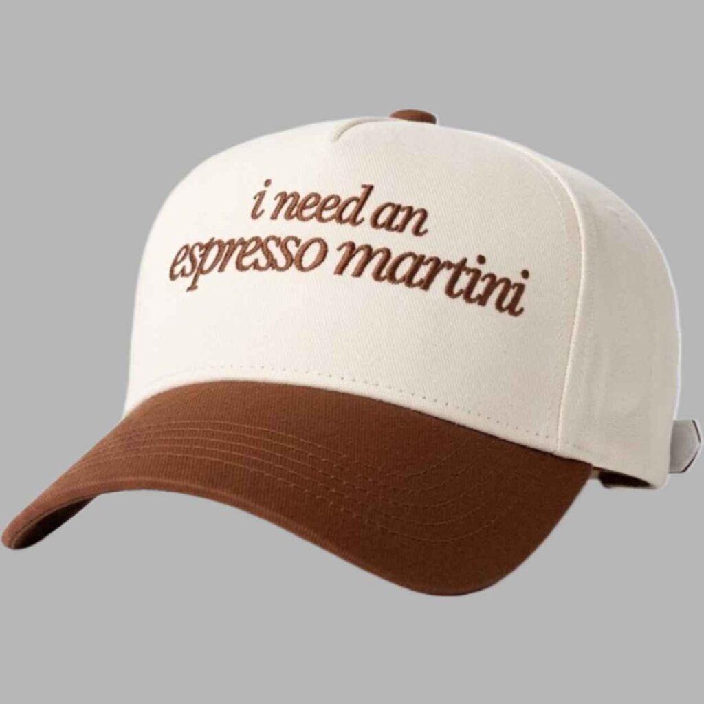 I Need An Espresso Martini Hat I Need An Espresso Martini Hat