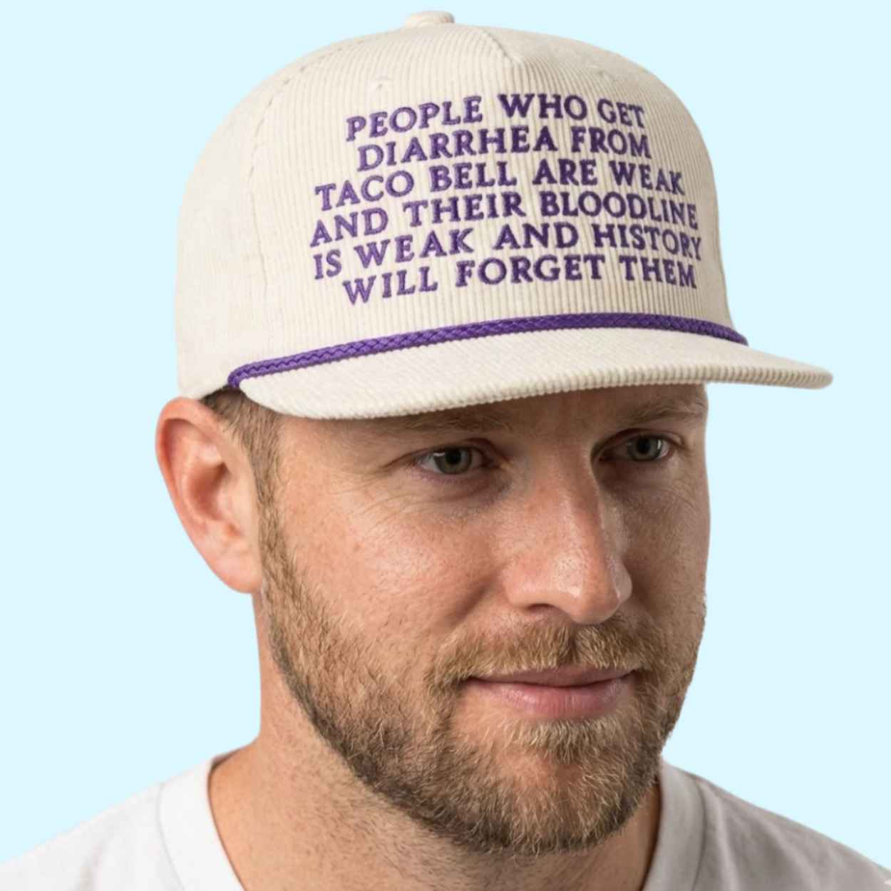 People Who Get Diarrhea From Taco Bell Are Weak Hat 2 People Who Get Diarrhea From Taco Bell Are Weak Hat 2