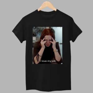 Emily I Love My Job Shirt 1