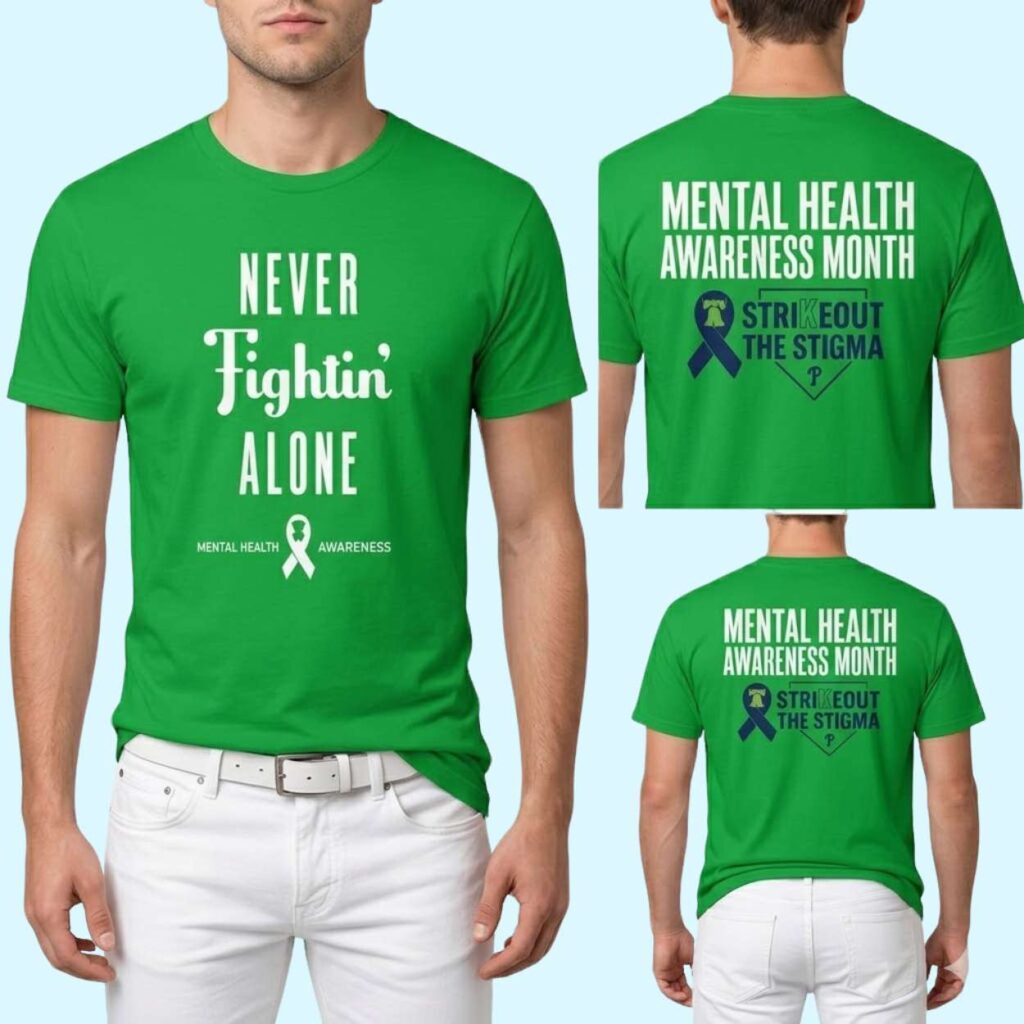 2026 Phillies Never Fightin Alone Strike Out the Stigma Shirt 2