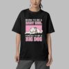 Born To Be A Baby Girl Forced To Be A Big Dog Shirt 5