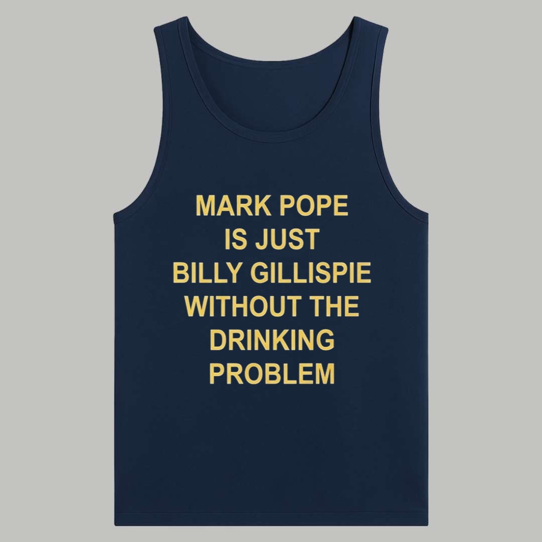 Mark Pope Is Just Billy Gillispie Without The Drinking Problem Shirt 4 Mark Pope Is Just Billy Gillispie Without The Drinking Problem Shirt 4