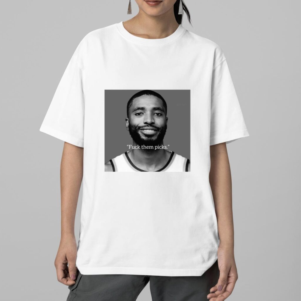 Mikal Bridges Fuck Them Picks Shirt 2