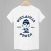 Myles Straw Kazuma Okamoto Quesadilla Power T Shirt 1