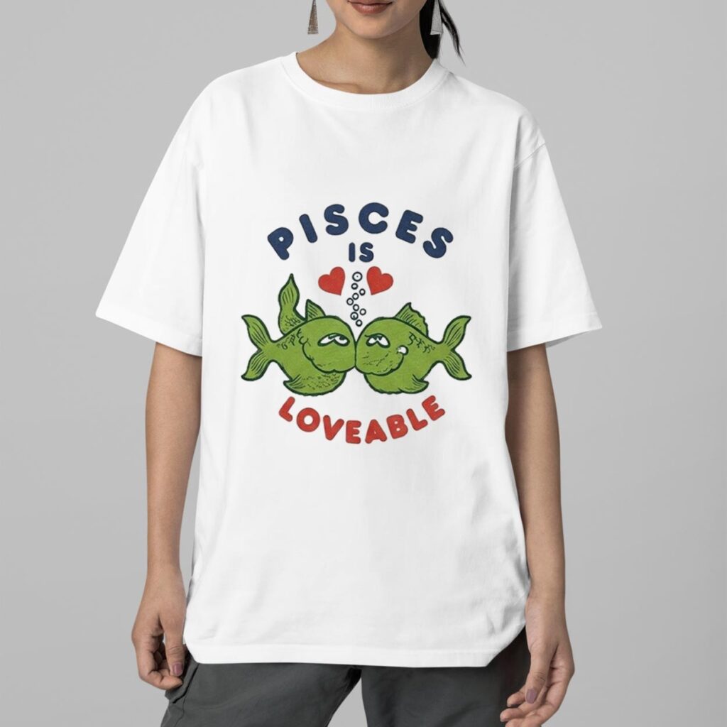 Olivia Rodrigo Pisces Is Loveable Shirt 2