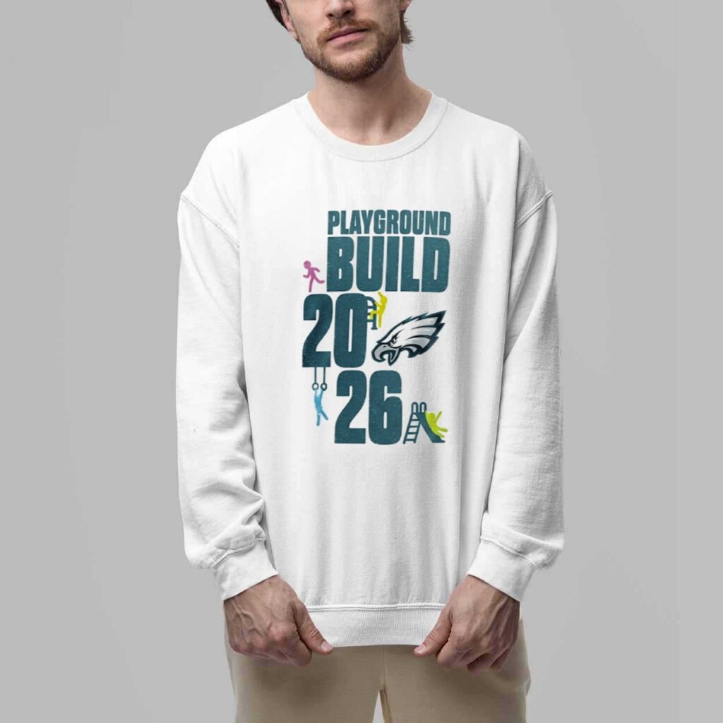 2026 Eagles Playground Build Shirt 3