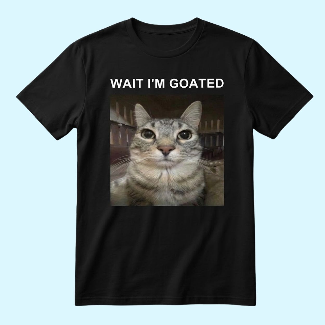 Eric Hartman Wait I'm Goated Meme Cat Shirt 1 Eric Hartman Wait Im Goated Meme Cat Shirt 1