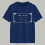 Harry Here I Am Just As Charming And Sexy As You Dreamed I'd Be Shirt
