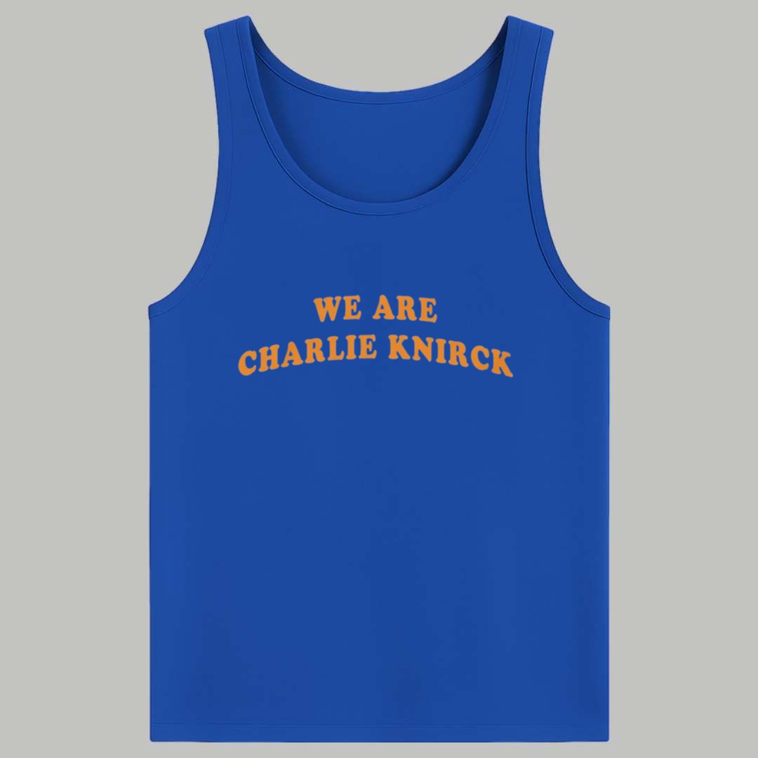 We Are Charlie Knirck Shirt 4 We Are Charlie Knirck Shirt 4