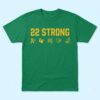 Athletics 22 Strong Shirt 1