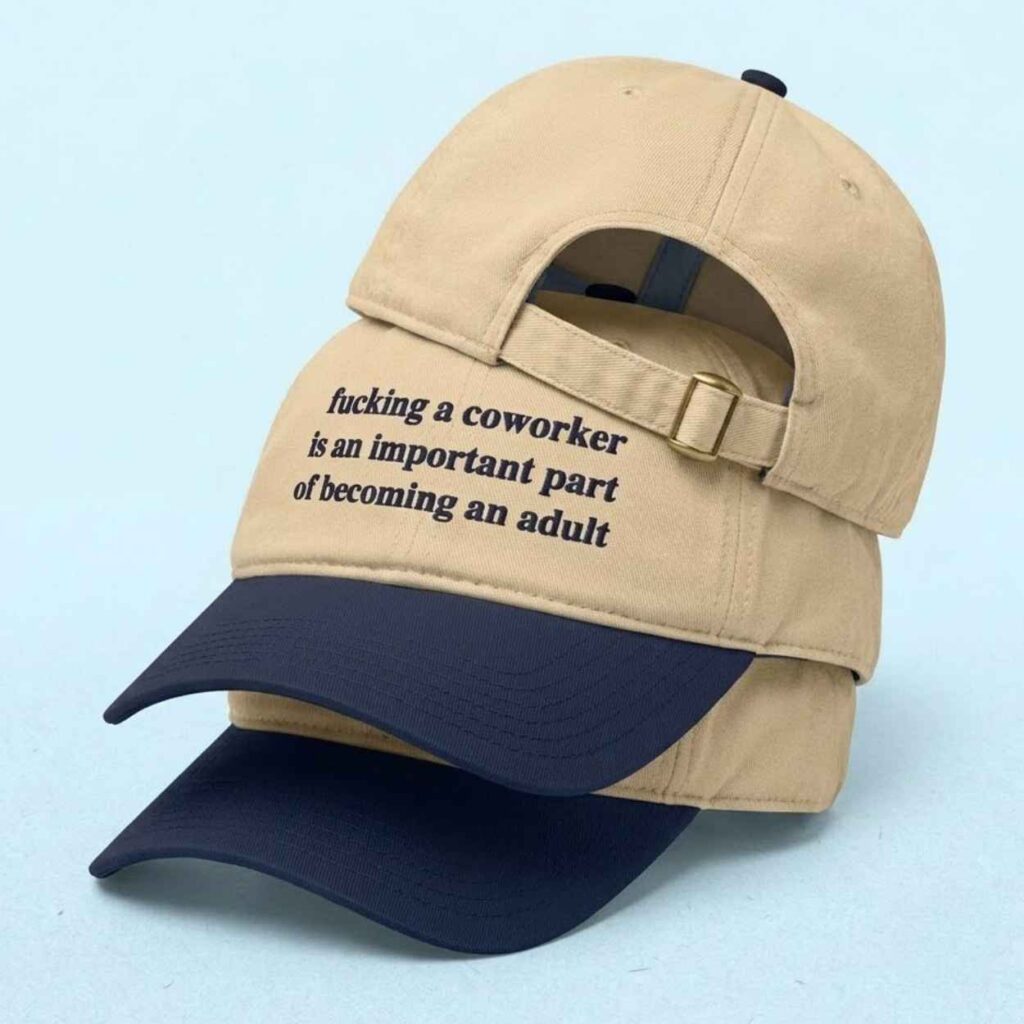 Fucking A Coworker Is An Important Part Of Becoming An Adult Hat 2 Fucking A Coworker Is An Important Part Of Becoming An Adult Hat 2