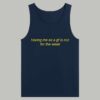 Having Me As A GF Is Not For The Weak Shirt 4