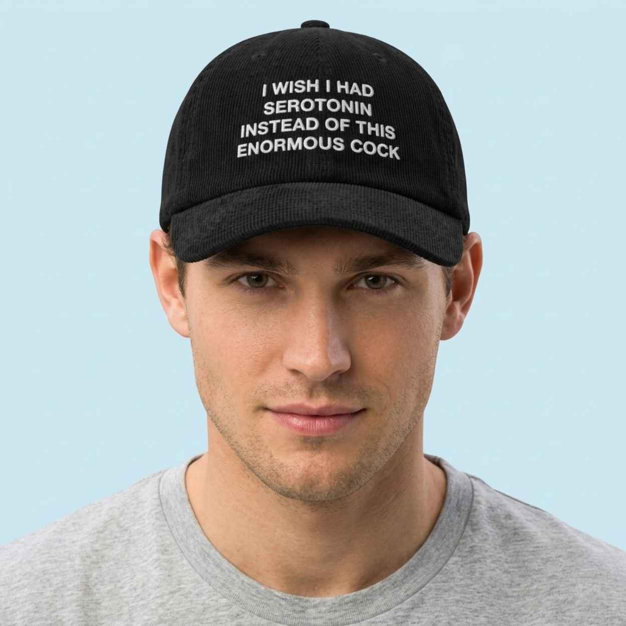I Wish I Had Serotonin Instead of This Enormous Cock Hat 4 I Wish I Had Serotonin Instead of This Enormous Cock Hat 3