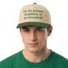 I'm The Primary Breadloser Of My Household Hat 5 Im The Primary Breadloser Of My Household Hat 3