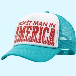 Worst Man In America Is Coming Hat 1