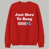 Rex Ryan Just Here To Bang Shirt 3