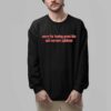 Sorry For Having Great Tits and Correct Opinions Shirt 2
